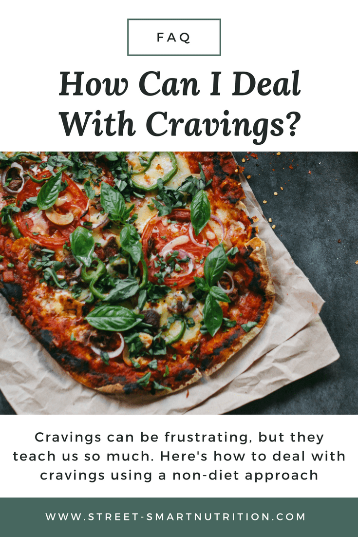 What To Do About Cravings - Intuitive Eating FAQs