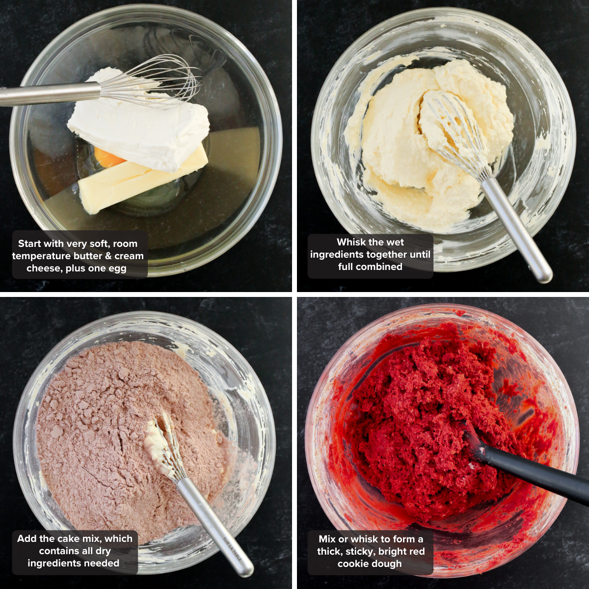 A tutorial graphic for how to make red velvet gooey butter cookies using a cake mix, with four images showing the process to make the dough. The same overhead angle into a clear glass mixing bowl is used for each of the four images, showing (in clockwise order), softened sticks of cream cheese and butter with a cracked egg and a whisk, a thick creamy dough after the previously mentioned ingredients have been whisked together, and the added cake mix being whisked into a bright red, stick, sticky dough