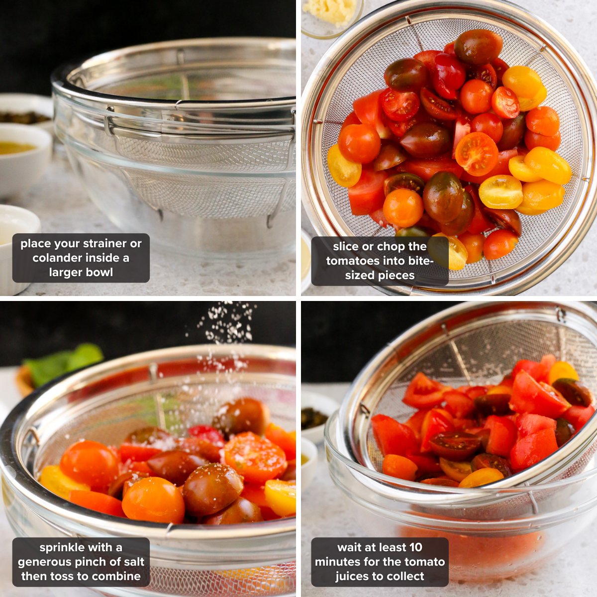 Four images showing the process of making the tomato vinaigrette, using a large mixing bowl and a silver metal colander. A shortened version of the instructions is paired with each image, in white text on a semi transparent black background.